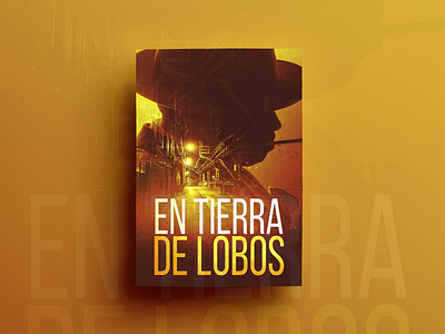 En Tierra De Lobos Poster Design