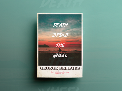 Death Spins The Wheel Poster Design closet composting design designing digitalpainting graphics illustration poster poster design