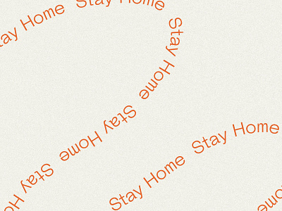 Stay Home - Type Exploration brand direction branding branding agency branding design covid19 font design layoutdesign modern typography stay home stayhome typedesign typeface typography typography design typography poster