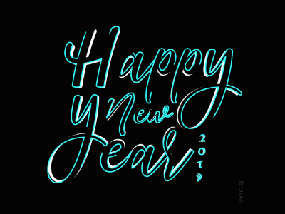Happy New Year! (2019) 2d after effects animation byebye2018 gif gif art gratitude happynewyear hello2019 lettering neon typography vector vectorart wishes