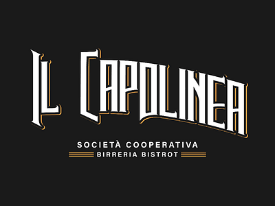 IL CAPOLINEA // TYPOGRAPHY adobe design illustrator logo typography vintage