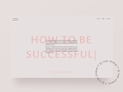 Sam Altman blog concept article blog blog design blog post brand identity branding clean ui figma interaction landing page minimal minimalism pastel personal brand principle simple ui wavy web design webflow