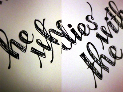 "He who dies..."Hand Lettering