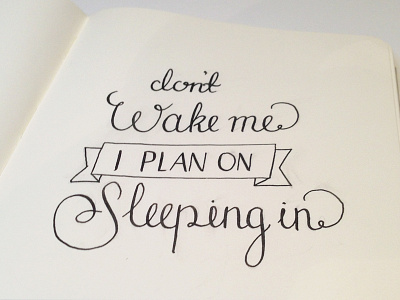 sleeping in custom type hand drawn lettering typography