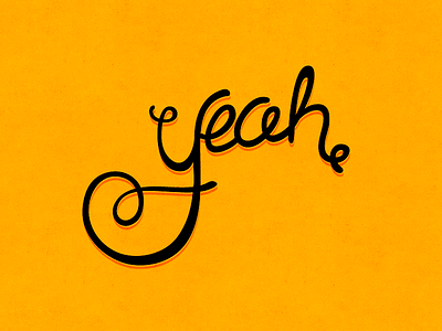 yeah custom type hand drawn lettering typography
