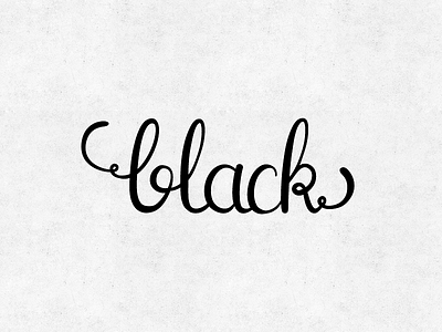 black... custom type hand drawn lettering typography