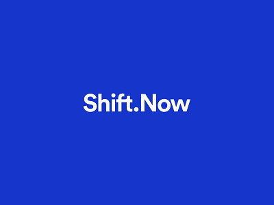 SHIFT NOW