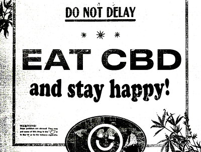 Eat CBD. Stay Happy. cannabis cbd marijuana poster print texture