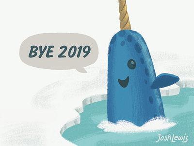 Bye 2019 animal children illustration kids mr narwhal narwhal