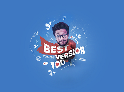 Be the Best Version of You design typography