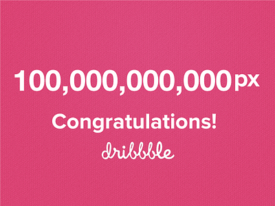 100,000,000,000 congratulations dribbble pink