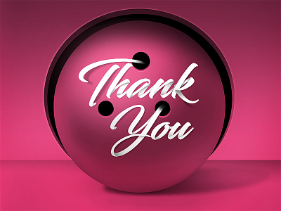 Thank You ! 3d bowling dribble invitation invite thank you typography