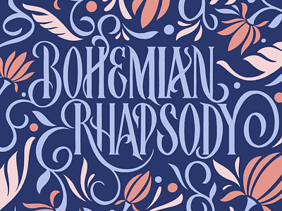 Bohemian Rhapsody adobe illustrator design lettering pattern photoshop procreate
