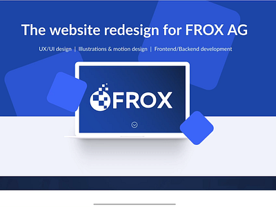 FROX website redesign case animation casestudy concept corporate design desktop digital illustration interface isometric it landing page motion service software ui ux vector web website