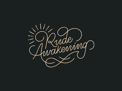 Rude Awakening design hand drawn hand drawn type hand lettered hand lettering illustration typography vector