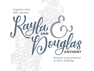 Kayla & Douglas art design graphic design hand drawn hand drawn type hand lettered hand lettering illustration invitations typography vector wedding