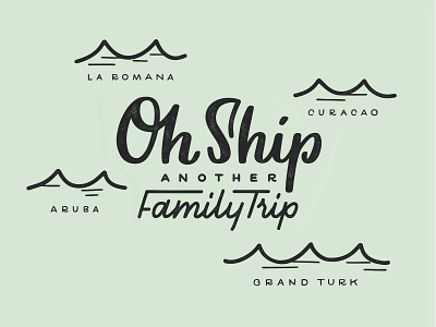 Oh Ship! art design graphic design hand drawn hand drawn type hand lettered hand lettering illustration typography vector