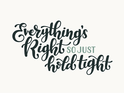 Everythings Right art design graphic design hand drawn hand drawn type hand lettered hand lettering typography vector