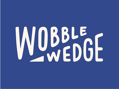 Wobble Wedge art design graphic design hand drawn hand drawn type hand lettered hand lettering illustration typography vector