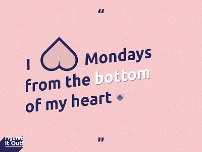 Mood for today bottom butt heart letter monday mood quotes