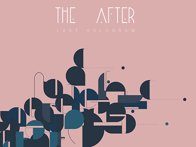 Last Hologram - Album Cover after album album art artist branding cover music musician singer type typography