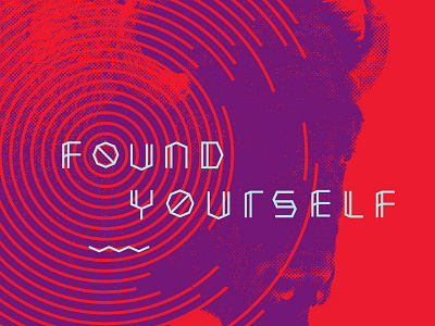 Found Yourself