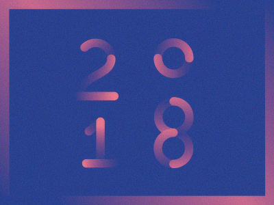 2018 2018 geometry gradient grain lettering numerals type