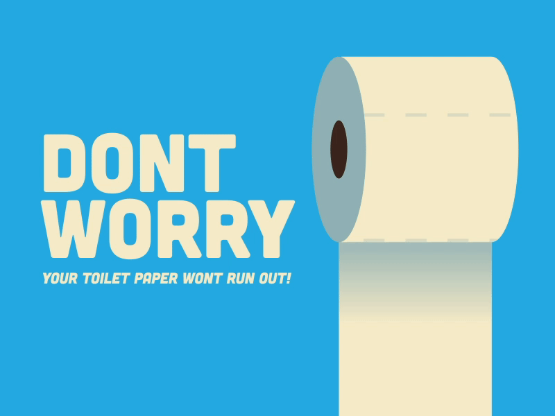 Don't Worry... animation corona flat fully illustration minimalist toilet toilet paper