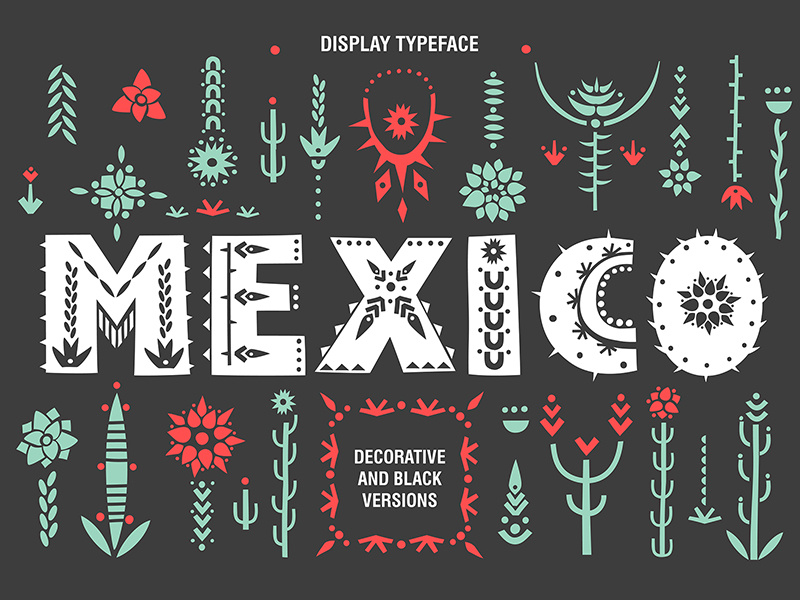 Mexico Display Font By Struvictory Art Dribbble Mexico Display Font Pattern Tribal Ilration Succulent Ethnic Hand Drawn Decorative Lettering Alphabet Typography