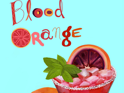 Blood Orange beverage digital art editorial art food and drink food art illistration lettering recipe