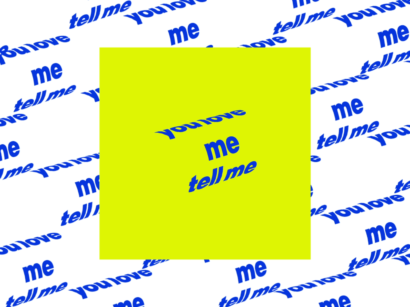 Tell Me You Love Me 2d after effects animated gif animation design gif kinetictypography motion motion graphics type typography