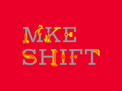 Make Shift