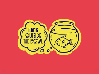 Think Outside The Bowl bowl fish illustration sticker think