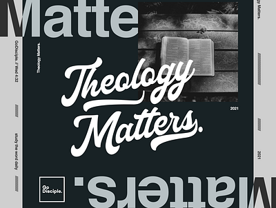 Theology Matters. branding branding for church church church graphics clean clean design graphic design logo photoshop theology typography