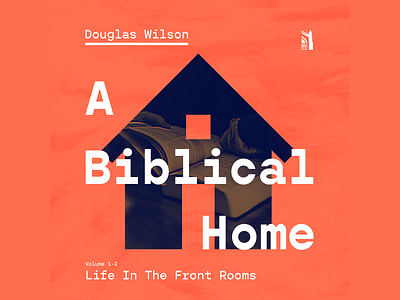 A Biblical Home audio book canon press clean clean design design project typography