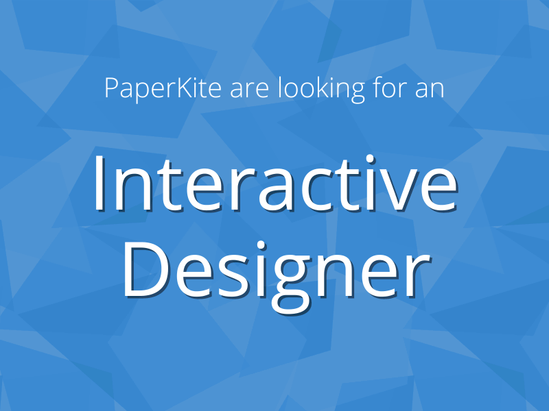 PaperKite is Hiring! apps designer interactive mobile new zealand paperkite ui ux wellington