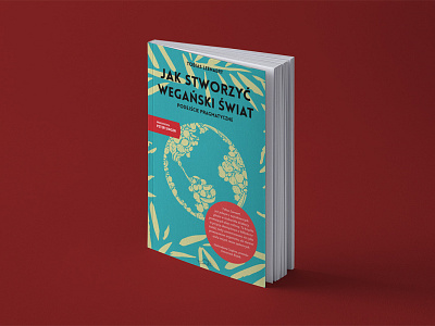 Jak stworzyć wegański świat // book cover book cover design illustration