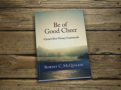 Be of Good Cheer - Book and cover layout book cover interior layout non fiction