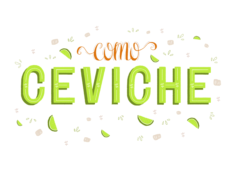 Como Ceviche ceviche design hand lettering illustration motion peru