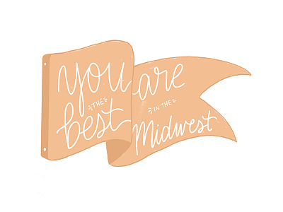 Best in the Midwest banner flag handlettering lettering midwest milwaukee