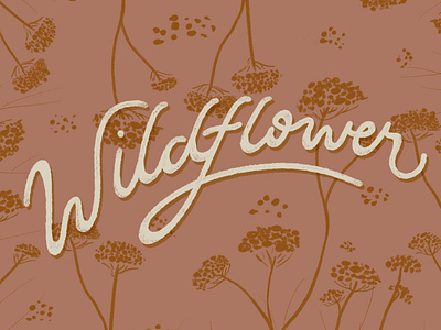 Wildflower design graphic design hand lettering illustration illustrator lettering procreate app typography