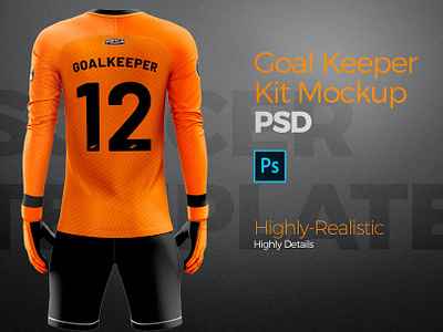 GoalKeeper Kit Mockup - PSD Template by Mockup5 on Dribbble