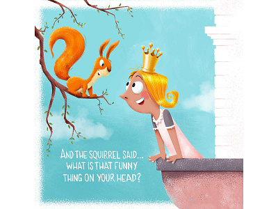 The squirrel and the girl 2d balcony scene castle crown fairytale funny hand lettering happy illustration illustrator photoshop picture book prinses squirrel stylized vector whimsical young kids