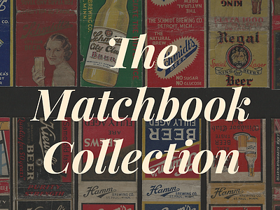 The Matchbook Collection beer collection hand lettering help matchbook matches resource script type typography vintage