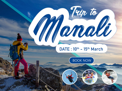 Trip to Manali Advertisement Poster.