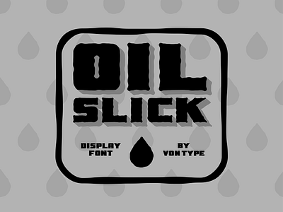 Oil Slick Display Font - Coming Soon