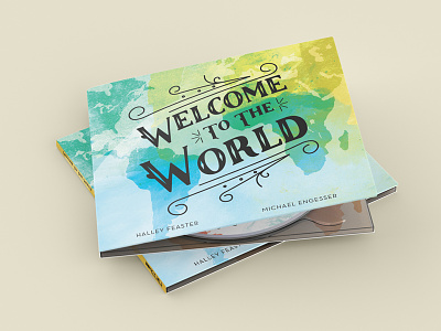 Welcome To The World Album Design album album art album cover album design cd design cover art