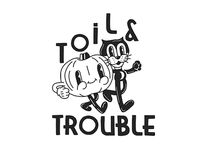 Toil & Trouble 1920s art deco black and white cartoon cat halloween pumpkin rubber hose