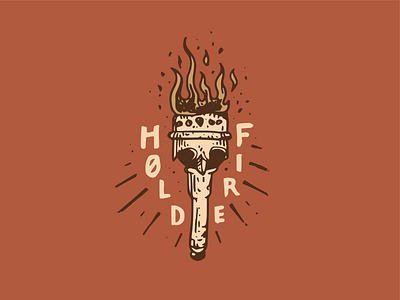 Hold Fire craft design drawing illustration logo merchandise tshirt typography