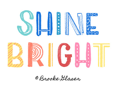 Shine Bright art childrens book childrens illustration hand lettering illustration lettering typography